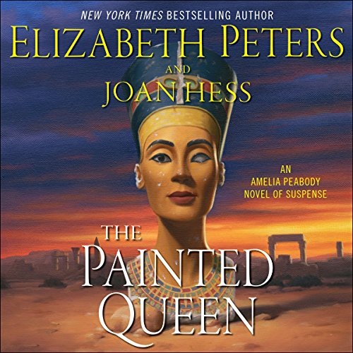 The Painted Queen (Amelia Peabody) by Elizabeth Peters, Joan Hess (Audiobook)