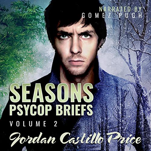 Stream Seasons (PsyCop) by Jordan Castillo Price