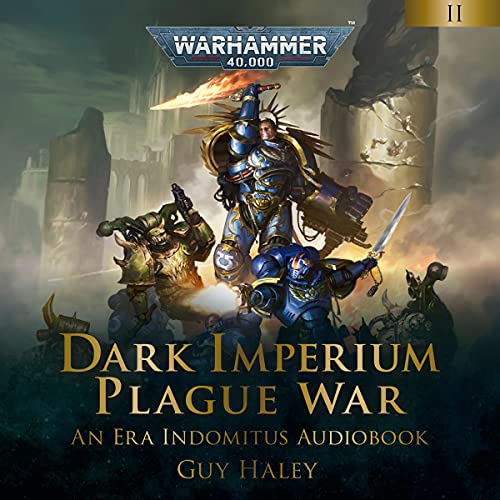 Plague War (Dark Imperium: Warhammer 40,000) (Guy Haley)