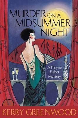 Murder on a Midsummer Night (Kerry Greenwood)