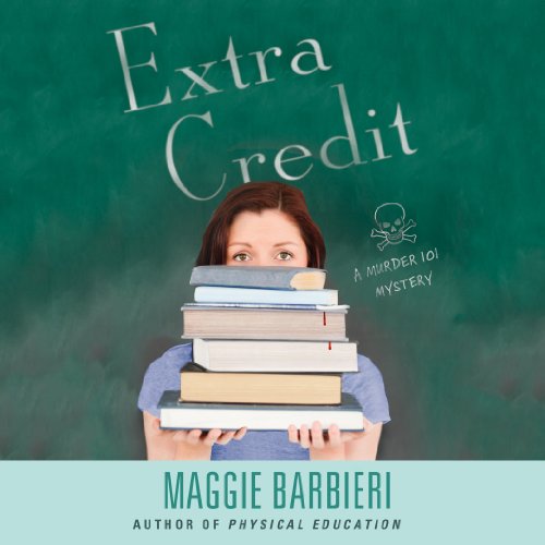 Free Audiobook: Extra Credit (Murder 101) by Maggie Barbieri