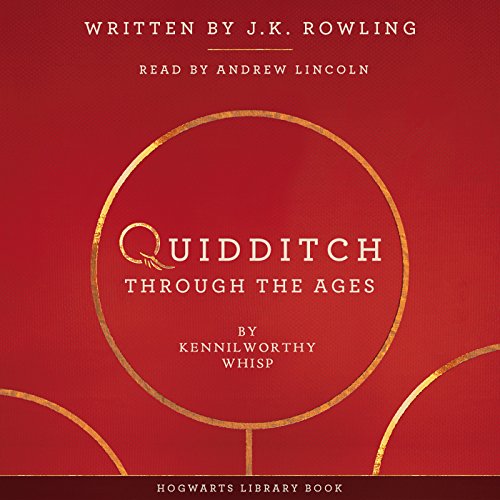 Quidditch Through the Ages — Narrated Edition