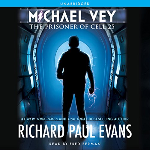 Richard Paul Evans: Michael Vey: The Prisoner of Cell 25
