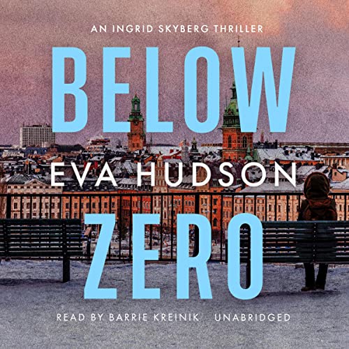 Below Zero (Ingrid Skyberg FBI Thrillers) Audiobook
