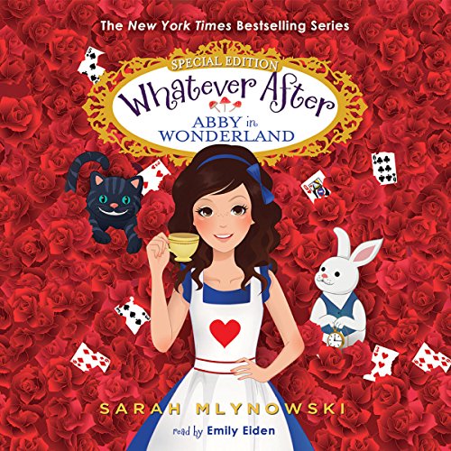 Free Audiobook: Abby in Wonderland (Whatever After) by Sarah Mlynowski
