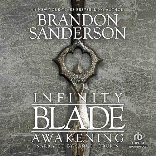 Infinity Blade: Awakening — Narrated Edition