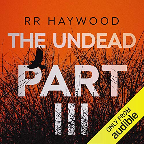 RR Haywood: The Undead: Part 3