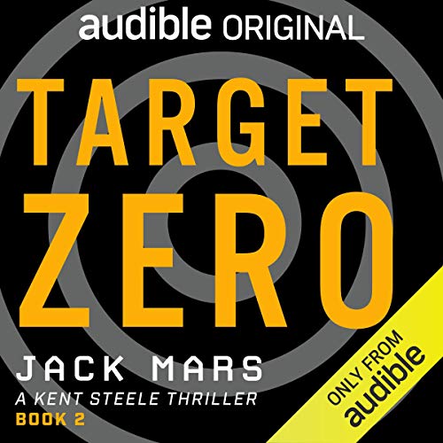 Listen to Target Zero (An Agent Zero Spy Thriller)
