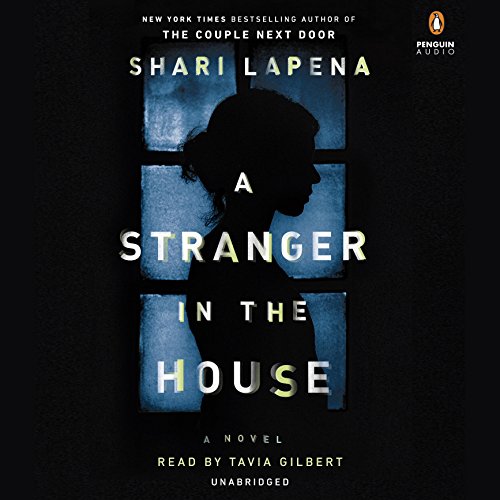 Free Audiobook: A Stranger in the House by Shari Lapena