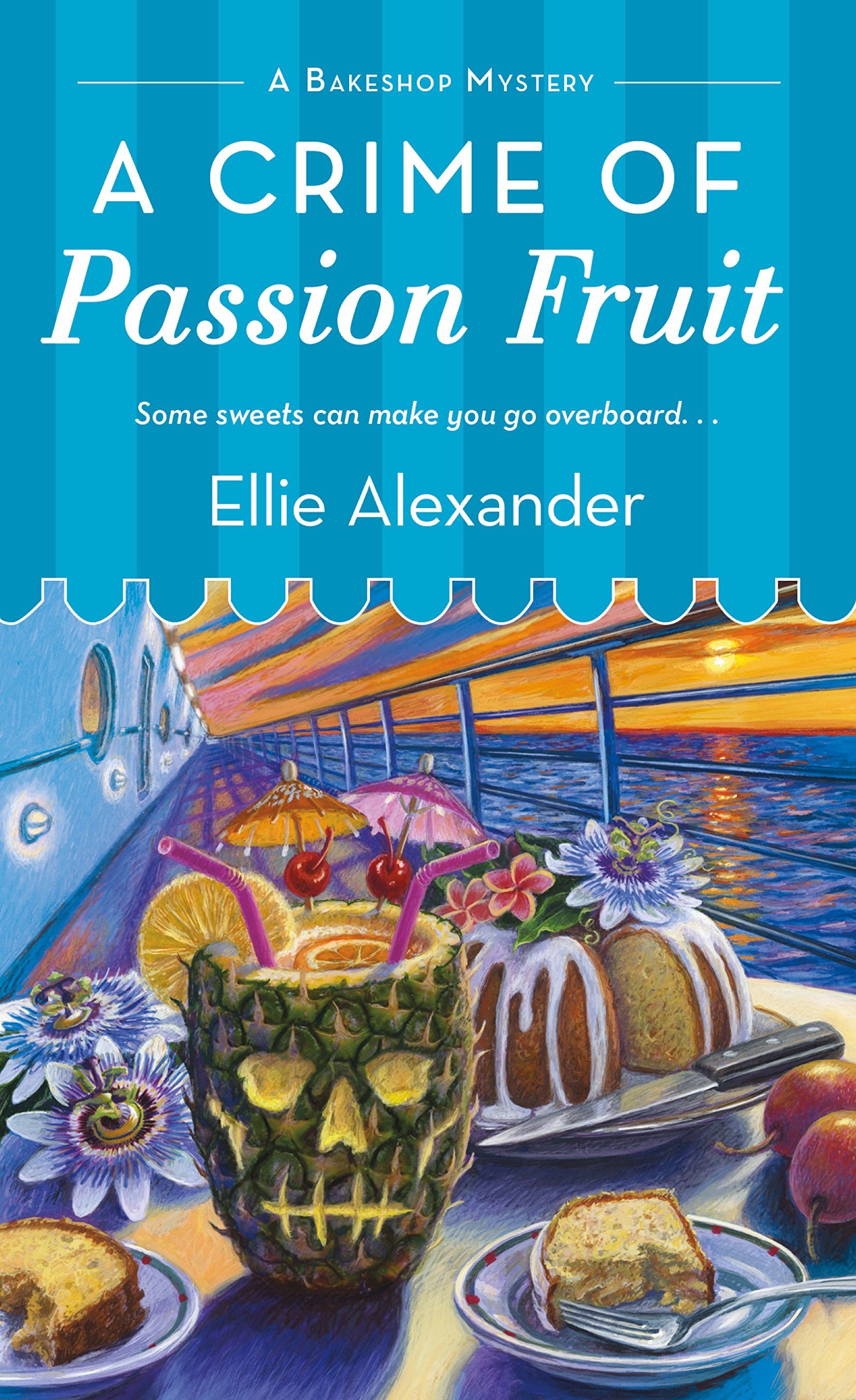 A Crime of Passion Fruit (Ellie Alexander)