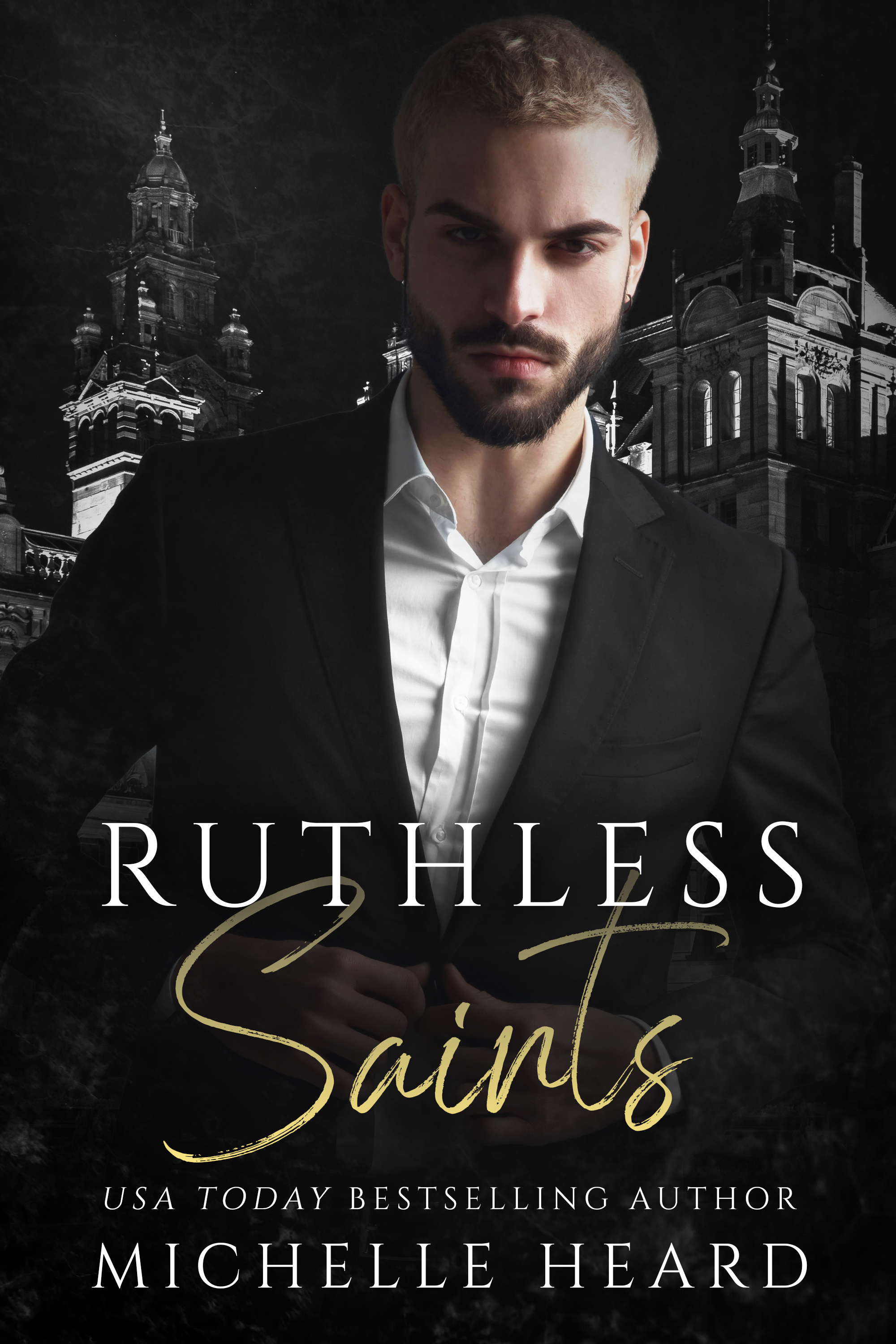 Michelle Heard: Ruthless Saints