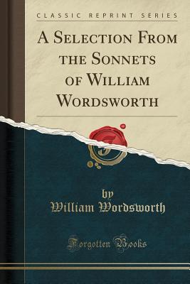 Listen to A Selection From the Sonnets of William Wordsworth