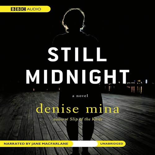 Still Midnight by Denise Mina (Audiobook)
