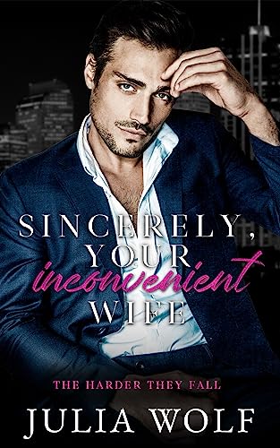 Stream Sincerely, Your Inconvenient Wife by Julia Wolf