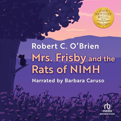 Listen to Mrs. Frisby and the Rats of NIMH