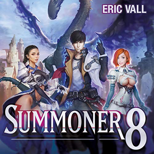 Eric Vall: Summoner 8