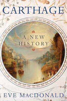 Stream Carthage: A New History by Eve MacDonald