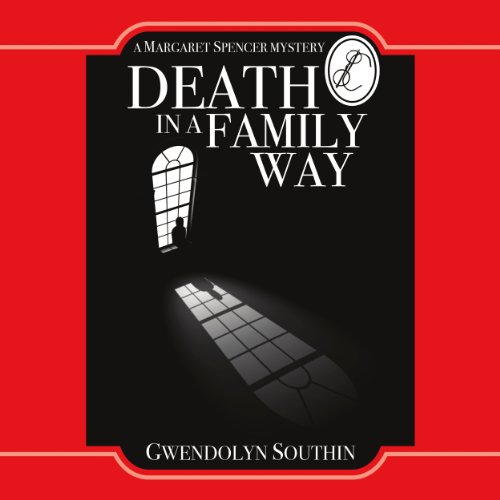 Death in a Family Way (Margaret Spencer Mysteries) — Narrated Edition