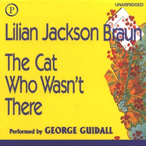 The Cat Who Wasn’t There (The Cat Who…) by Lilian Braun (Audiobook)