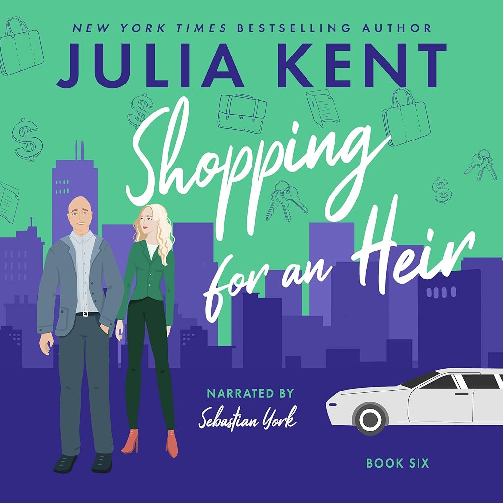 Shopping for an Heir (Shopping for a Billionaire) by Julia Kent (Audiobook)