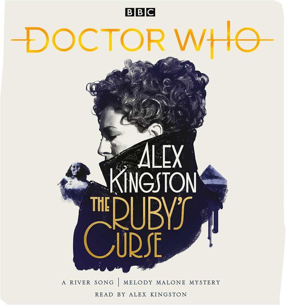 The Ruby’s Curse; A Melody Malone River Song Novel by Alex Kingston – Full Audiobook