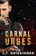 Stream Carnal Urges by J.T. Geissinger