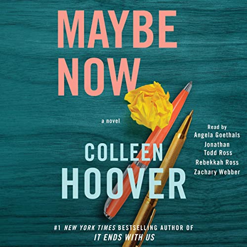 Free Audiobook: Maybe Now by Colleen Hoover