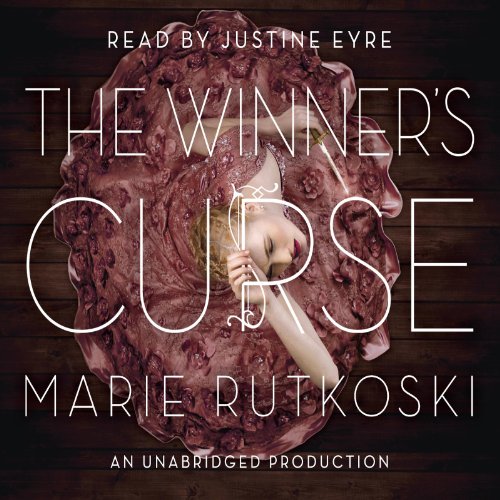 The Winner’s Curse (Winner’s Trilogy) — Narrated Edition