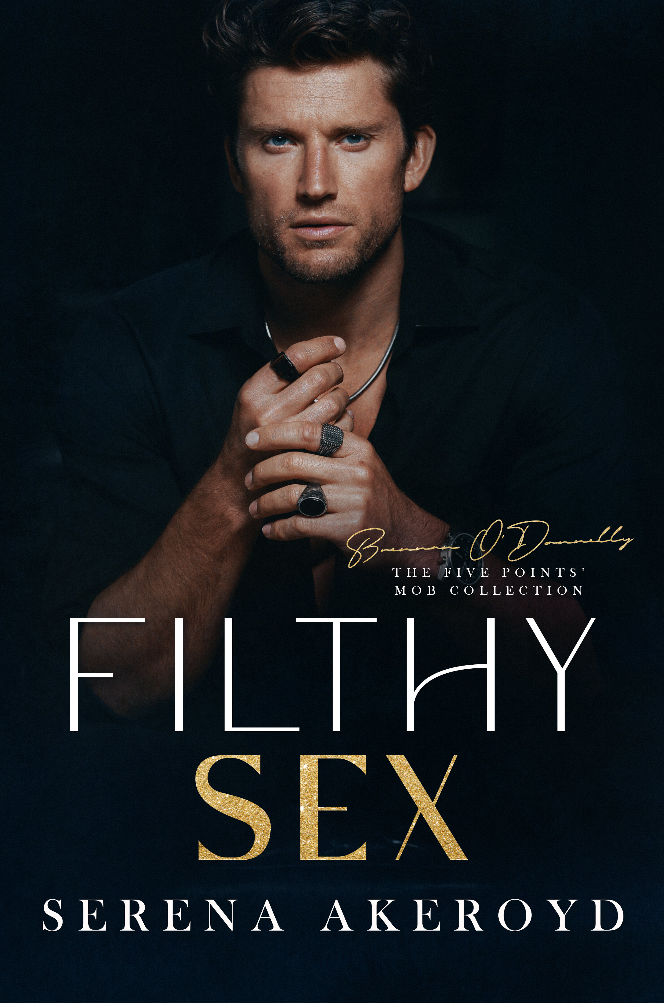 Serena Akeroyd: Filthy Sex
