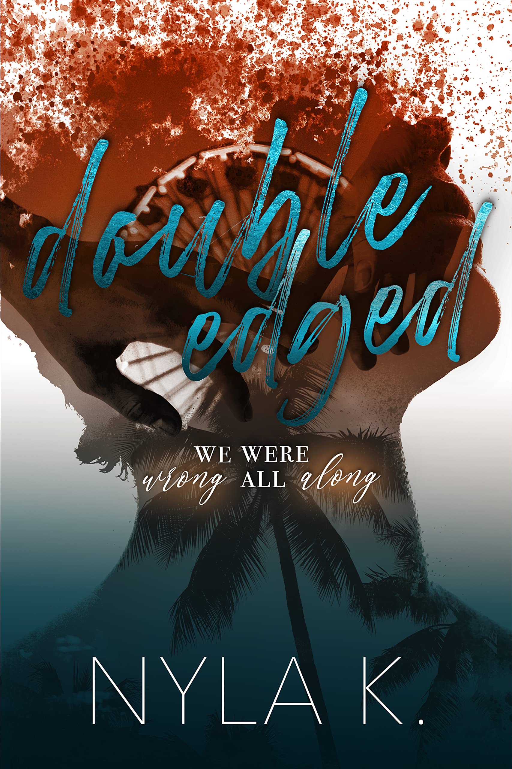 Double-Edged (Nyla K.)