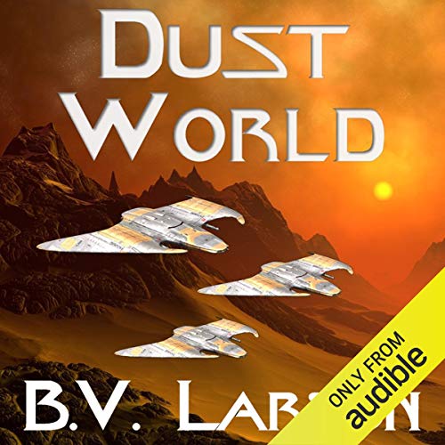 Dust World (Undying Mercenaries) by B. V. Larson (Audiobook)