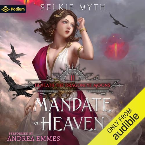 Mandate of Heaven (Beneath the Dragoneye Moons) Audiobook