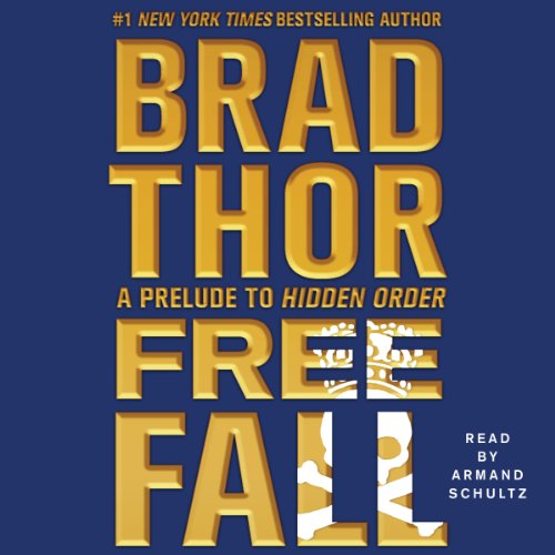 Brad Thor: Free Fall (The Scot Harvath Series)
