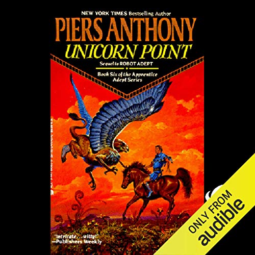 Unicorn Point (Apprentice Adept) by Piers Anthony (Audiobook)