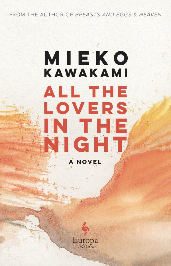 All the Lovers in the Night by Mieko Kawakami (Audiobook)