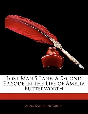 Free Audiobook: Lost Man’s Lane by Anna Katharine Green
