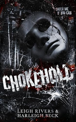 Chokehold by Leigh Rivers (Audiobook)