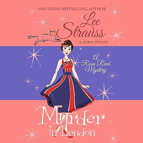 Murder in London (Rosa Reed Mysteries) – Full Audiobook