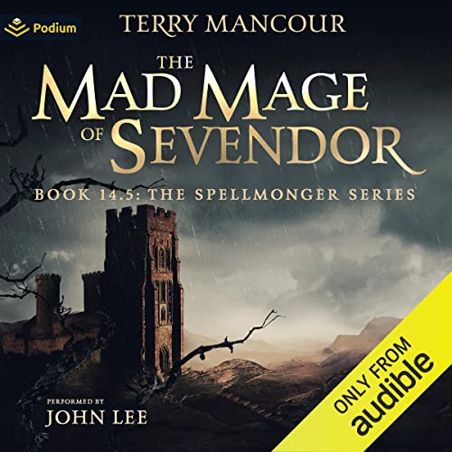 The Mad Mage of Sevendor (Spellmonger) (Terry Mancour)