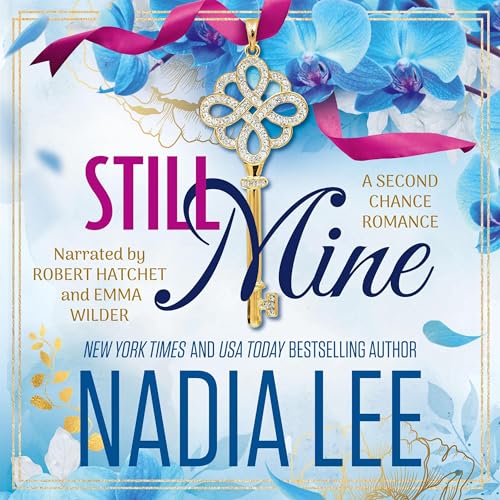 Still Mine (The Lasker Brothers) by Nadia Lee (Audiobook)