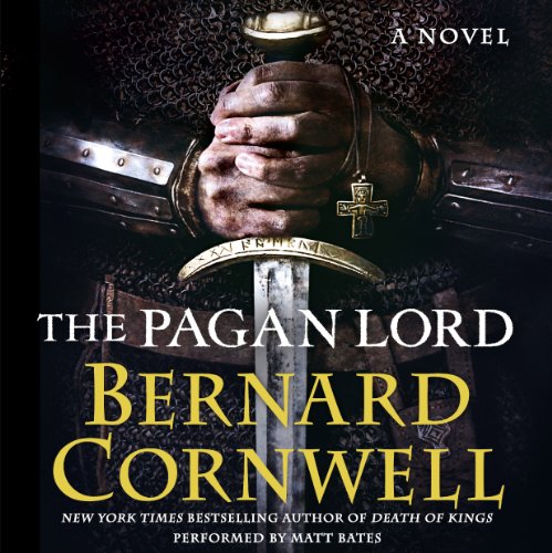 The Pagan Lord (Last Kingdom (formerly Saxon Tales)) (Bernard Cornwell)