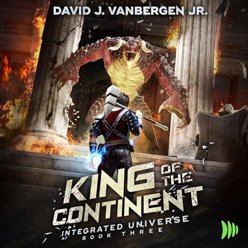 Stream King of the Continent (Integrated Universe) by David J. VanBergen Jr.