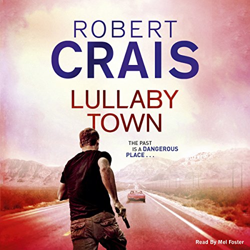 Lullaby Town (Elvis Cole/Joe Pike) Audiobook