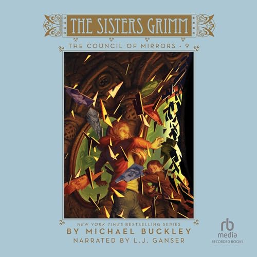 Stream The Council of Mirrors (Sisters Grimm) by Michael Buckley