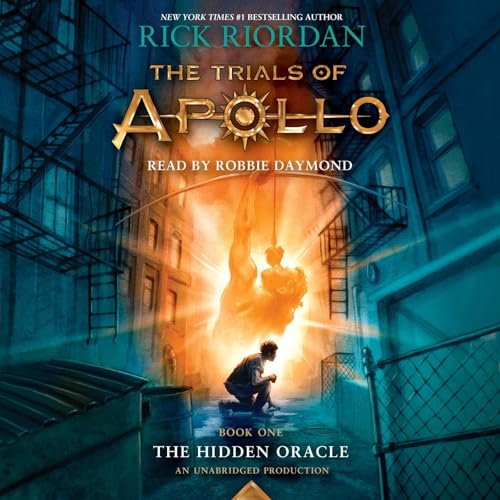 The Trials of Apollo, Book One: The Hidden Oracle by Rick Riordan (Audiobook)