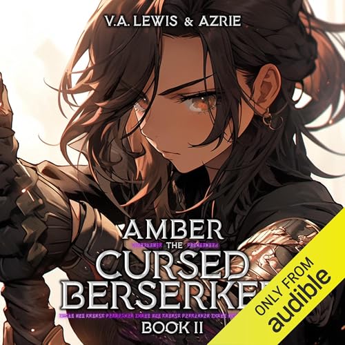 Amber the Cursed Berserker Book 2 Audiobook