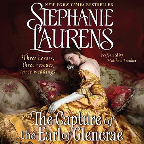 The Capture of the Earl of Glencrae by Stephanie Laurens (Audiobook)