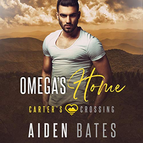 Listen to Omega’s Home (Carter’s Crossing Series)