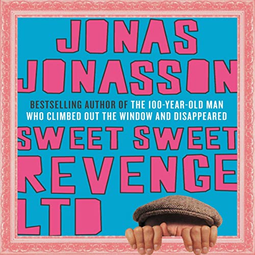 Stream Sweet Sweet Revenge LTD by Jonas Jonasson