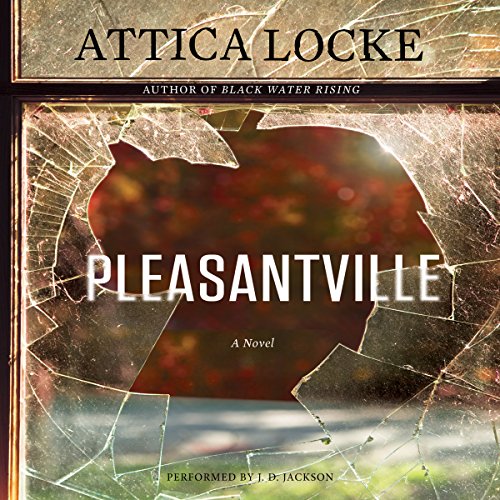 Free Audiobook: Pleasantville by Attica Locke